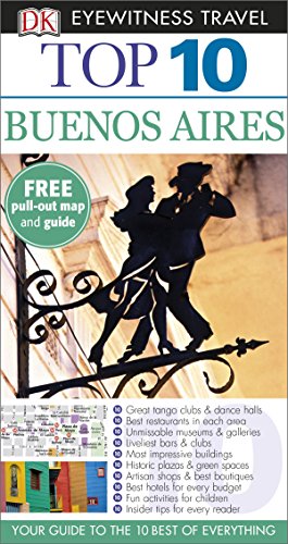 Top 10 Buenos Aires: DK Eyewitness Top 10 Travel Guide 2015 (Pocket Travel Guide)